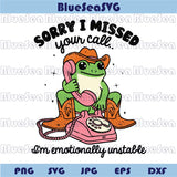 Funny Frog Cowboy Png Sorry I Missed Your Call Svg Mental Health