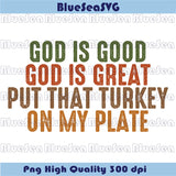 Christian Thanksgiving Png God is Good God is Great Svg Png