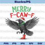 F-Caw-F Christmas Crow Png Funny Christmas Raven F Caw F Png
