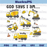 God Says I Am Boys Truck Svg Christian Kids Svg Construction Png