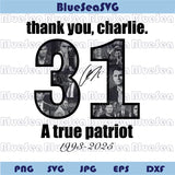 Thank You Charlie Png Charlie Kirk 31 Svg Charlie Kirk Svg Png