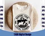 Support Your Local Farmer Svg Farm Png Cow Pig Chicken Farmer Svg